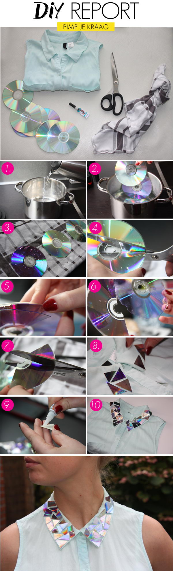 Add a shiny collar to your boring blouse with old CDs. 