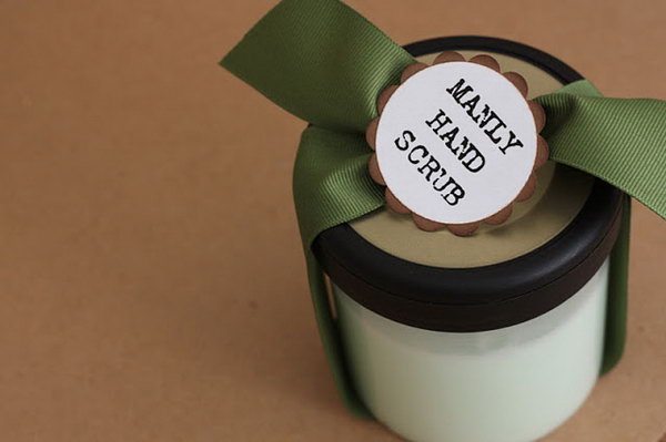Manly Hand Scrub. This is an excellent gift idea for hardworking man like your father or husband. Create a manly hand scrub to make his hands smooth and clean because hardworking hands take a beating. 