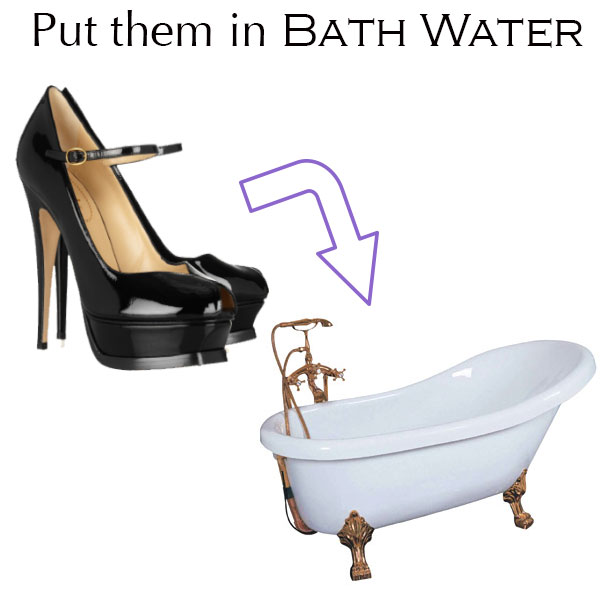 Put Your Shoes in the Bath Water 