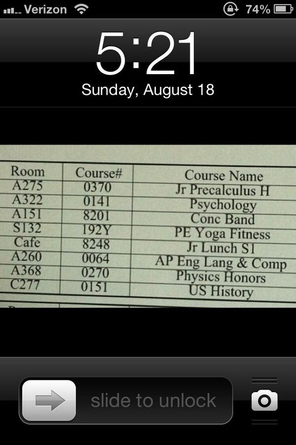 Make Your Lockscreen Your Class Schedule for the First Few Weeks. 