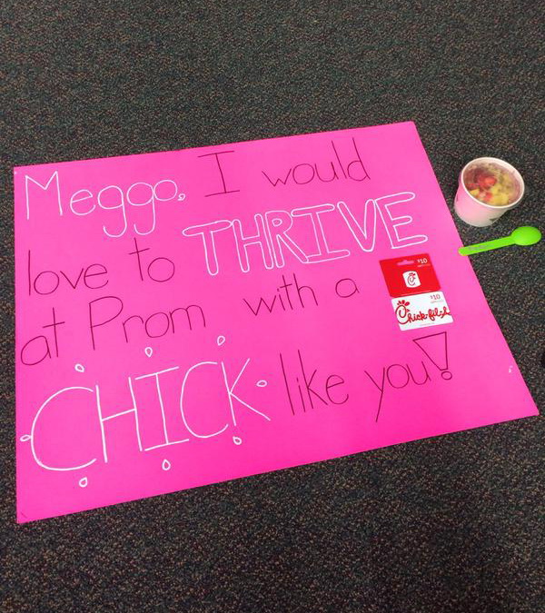 Ask a cool 'chick' to prom with Chick fil A. 