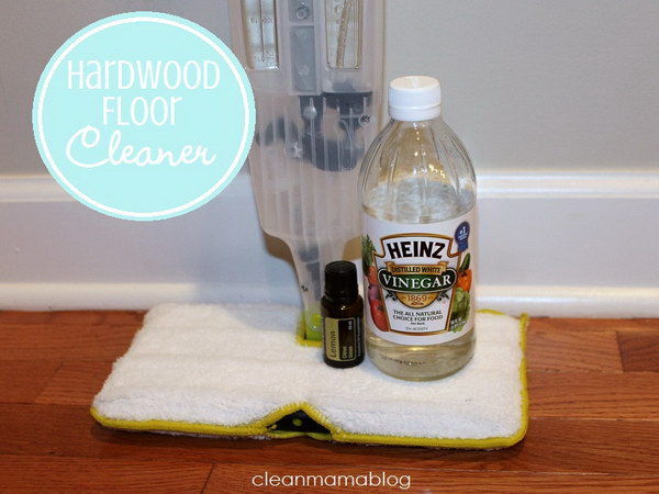 DIY Homemade Hardwood Floor Cleaners. 