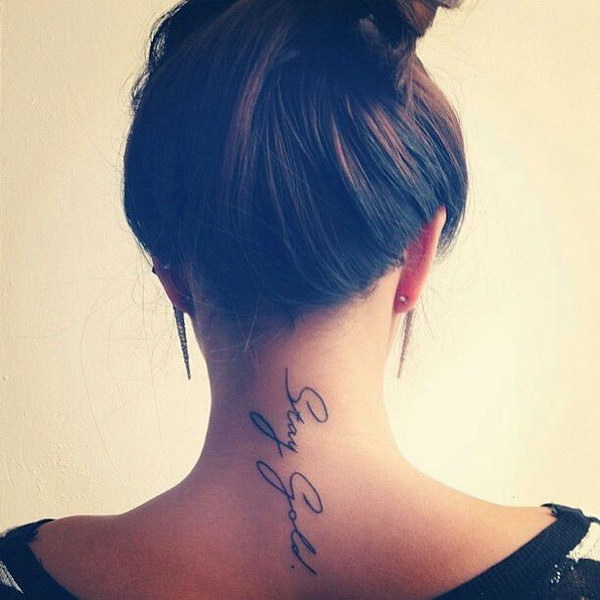 Stay Gold Neck Font Tattoo 