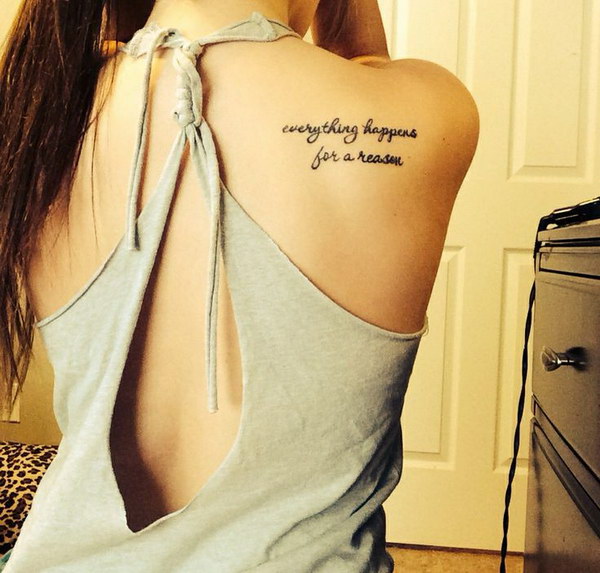 Everything happens for a reason Tattoo for Girls. 