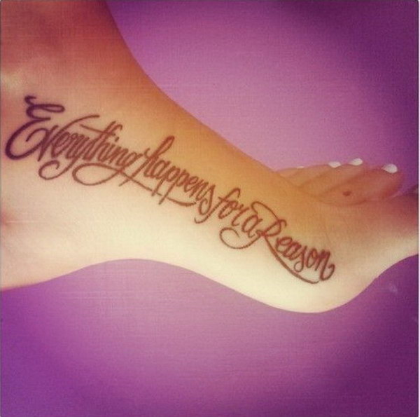Everything happens for a reason Tattoo on Foot. 