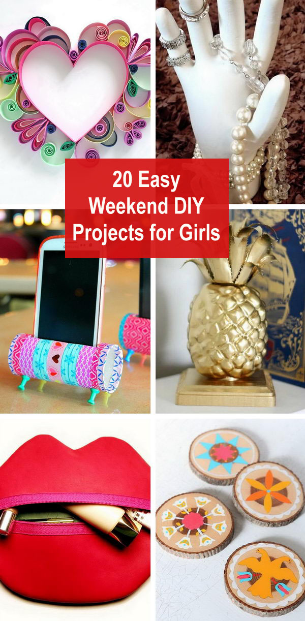 20+ Easy Weekend DIY Projects For Girls 
