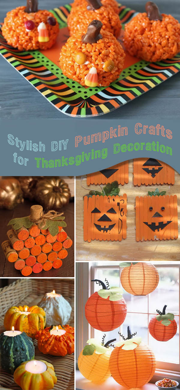 Stylish DIY Pumpkin Crafts for Thanksgiving Decoration. 